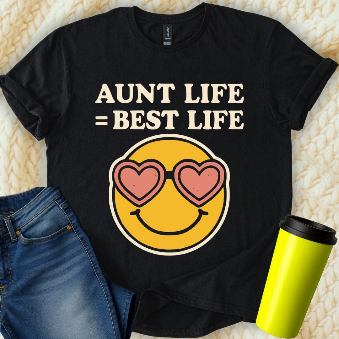 MyDesigns T-Shirt S / Black Aunt Life Is Best Life T-Shirt