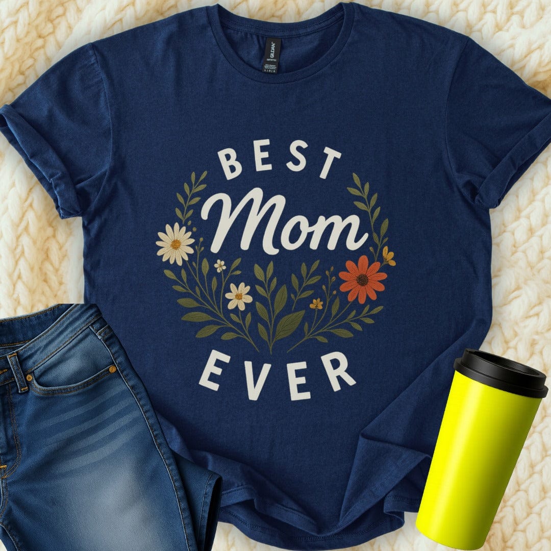 The Off Base T-Shirt S / Navy Best Mom Ever T-Shirt