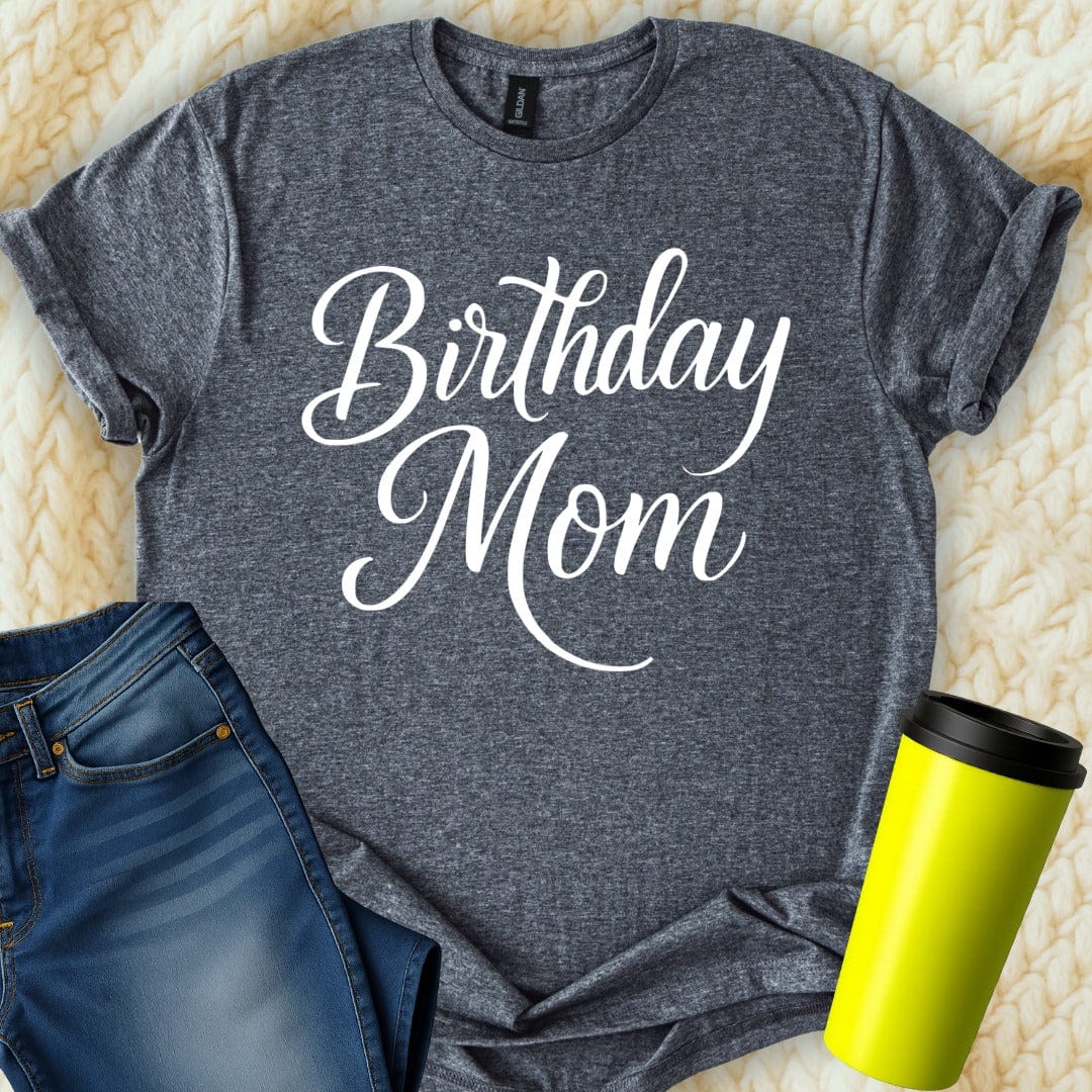 MyDesigns T-Shirt Birthday Present Idea For Mom Happy Birthday T-Shirt