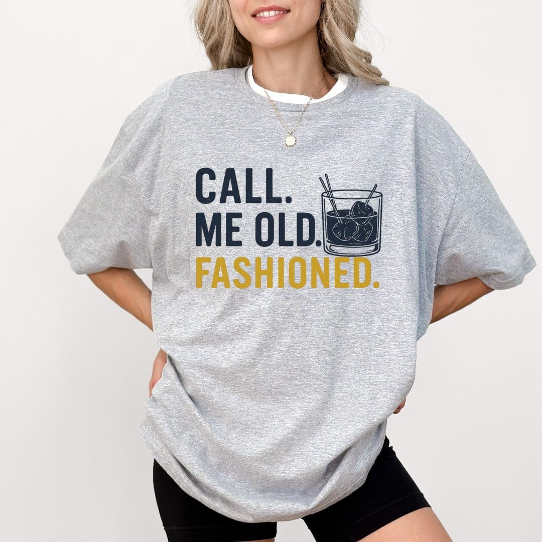 Printify T-Shirt Call Me Old Fashioned T-Shirt