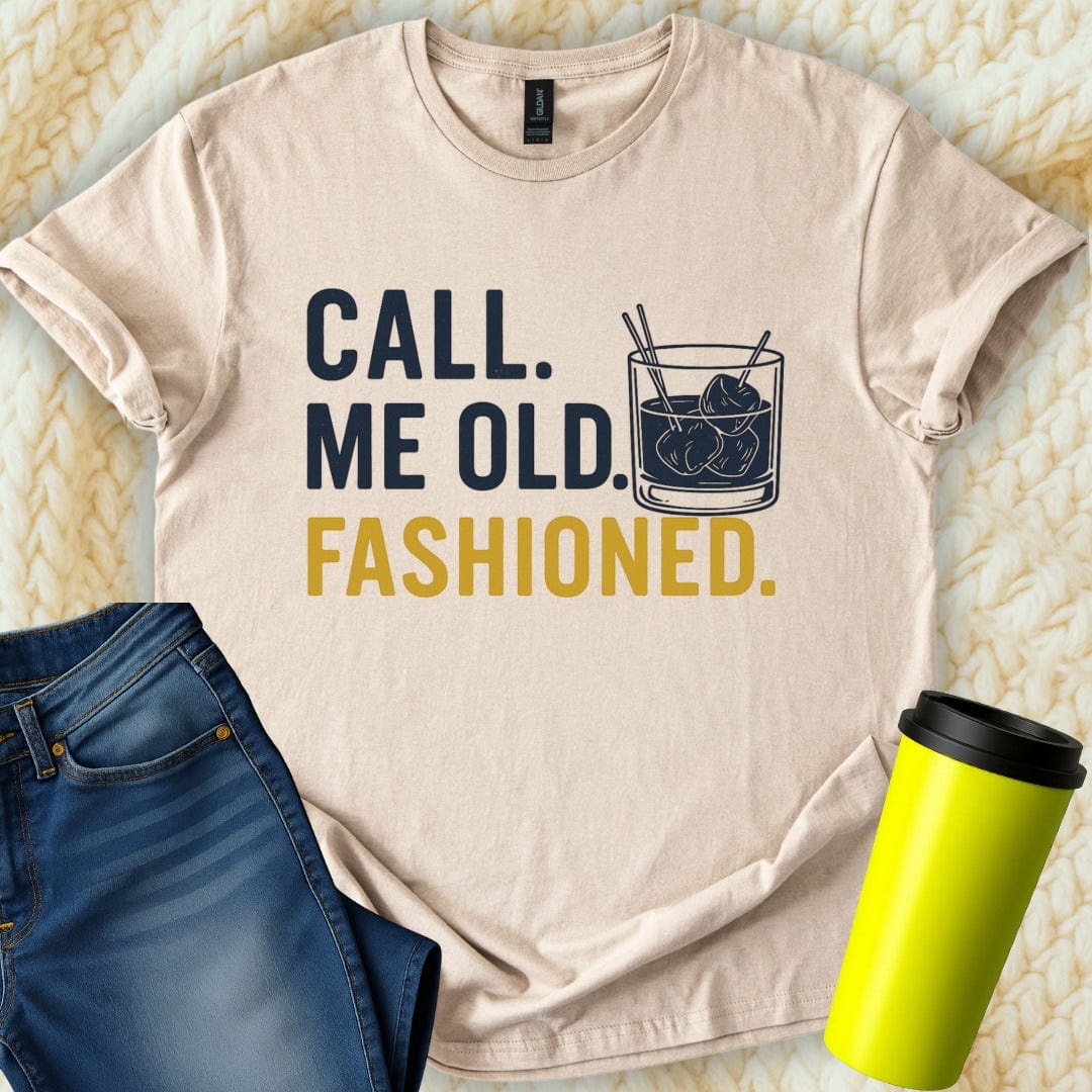 Printify T-Shirt Sand / S Call Me Old Fashioned T-Shirt