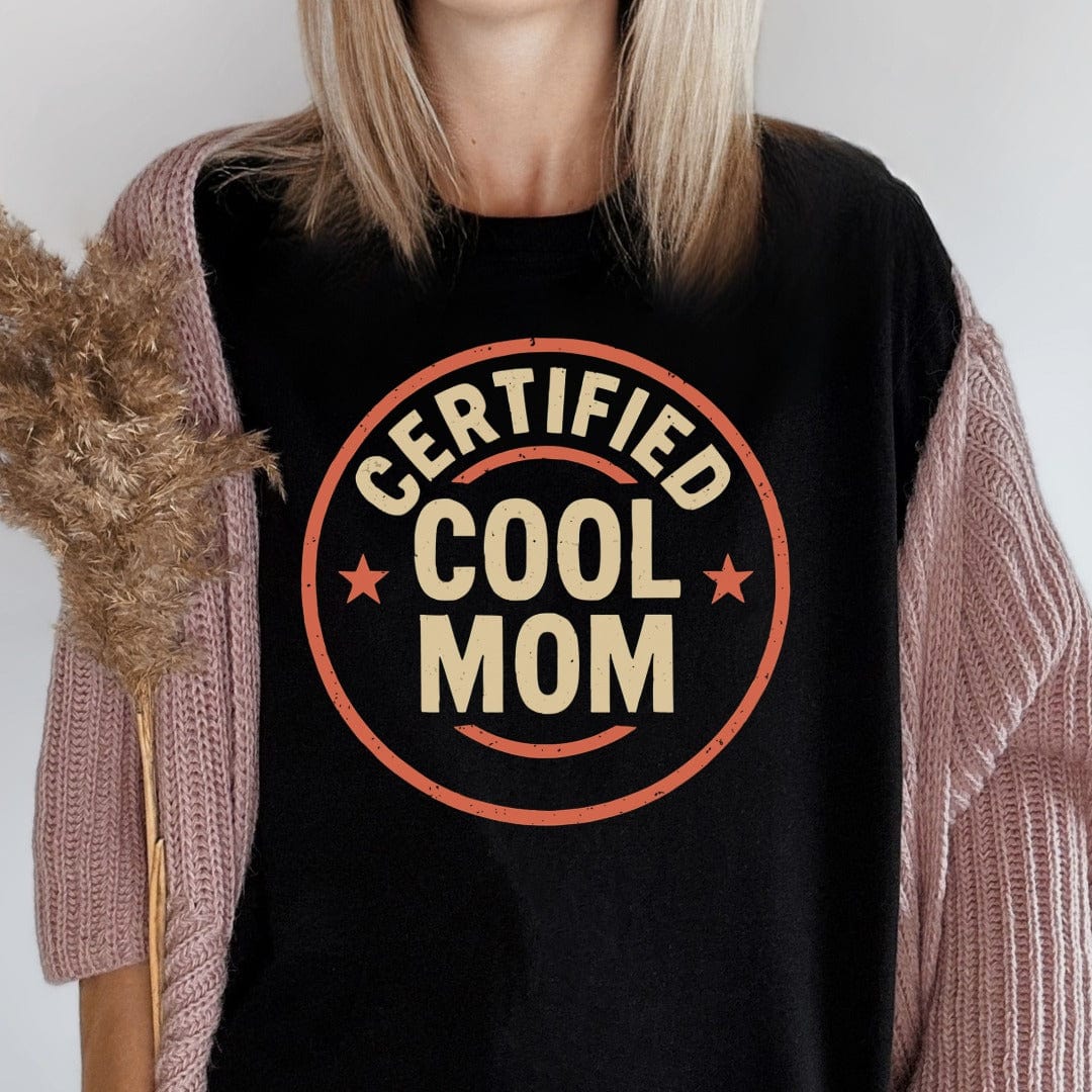 MyDesigns T-Shirt Certified Cool Mom T-Shirt