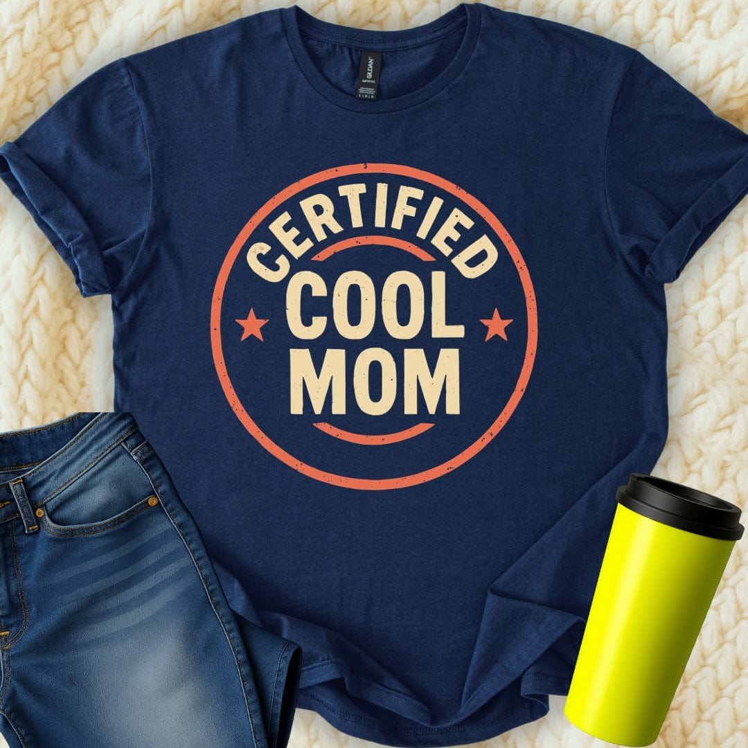 MyDesigns T-Shirt S / Navy Certified Cool Mom T-Shirt