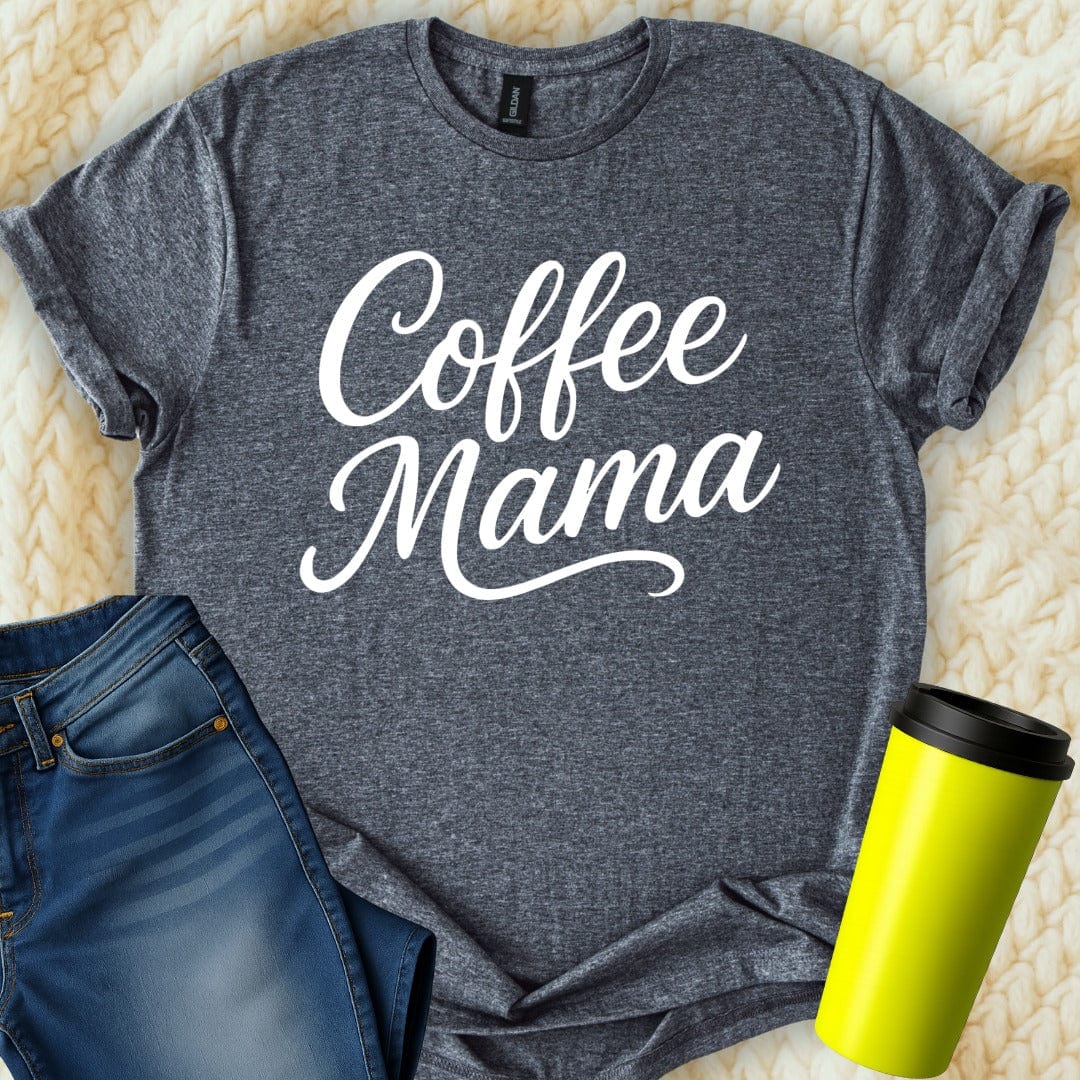 MyDesigns T-Shirt S / Dark Heather Coffee Mama T-Shirt