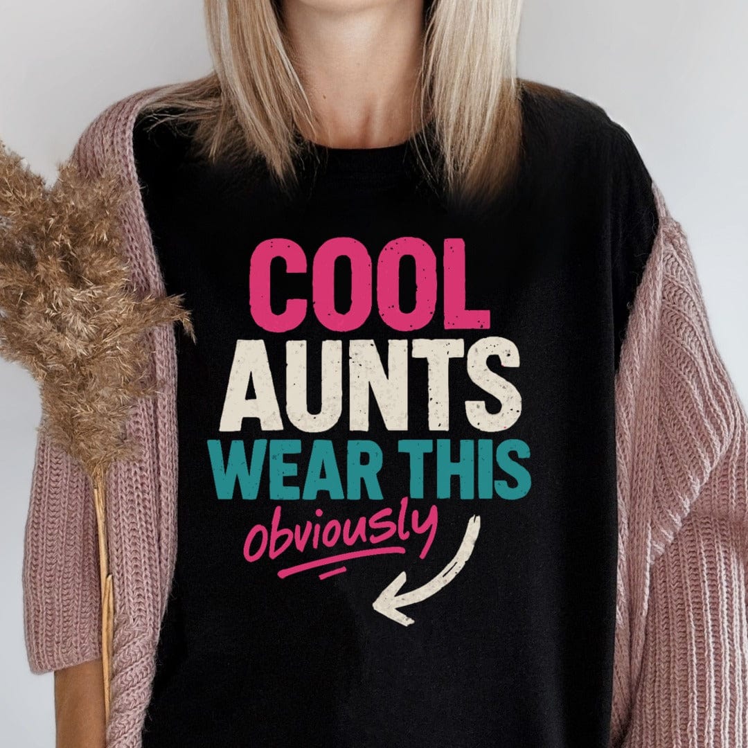 MyDesigns T-Shirt Cool Aunts Wear This T-Shirt