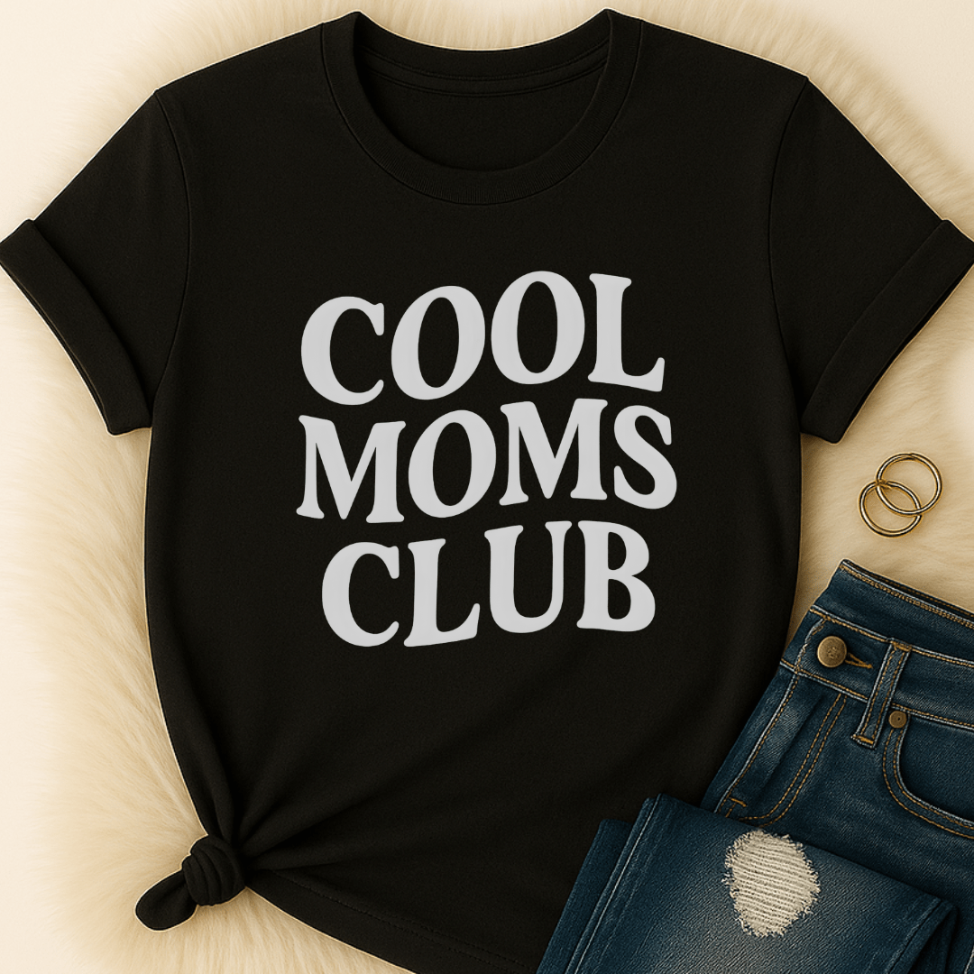 Printify T-Shirt Black / S Cool Moms Club T-Shirt