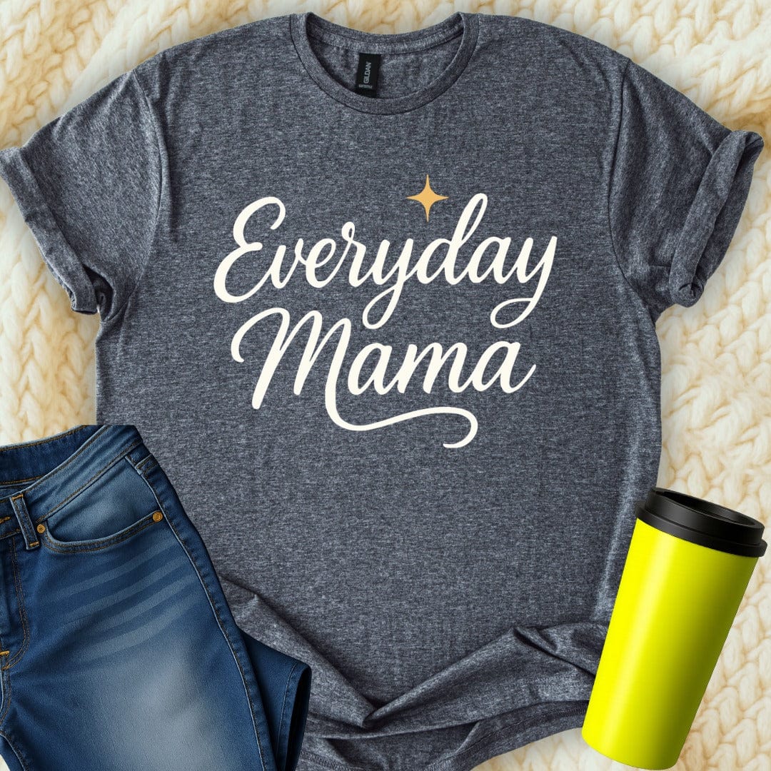 MyDesigns T-Shirt Everyday Mama Gift Graphic Design Mothers Day T-Shirt