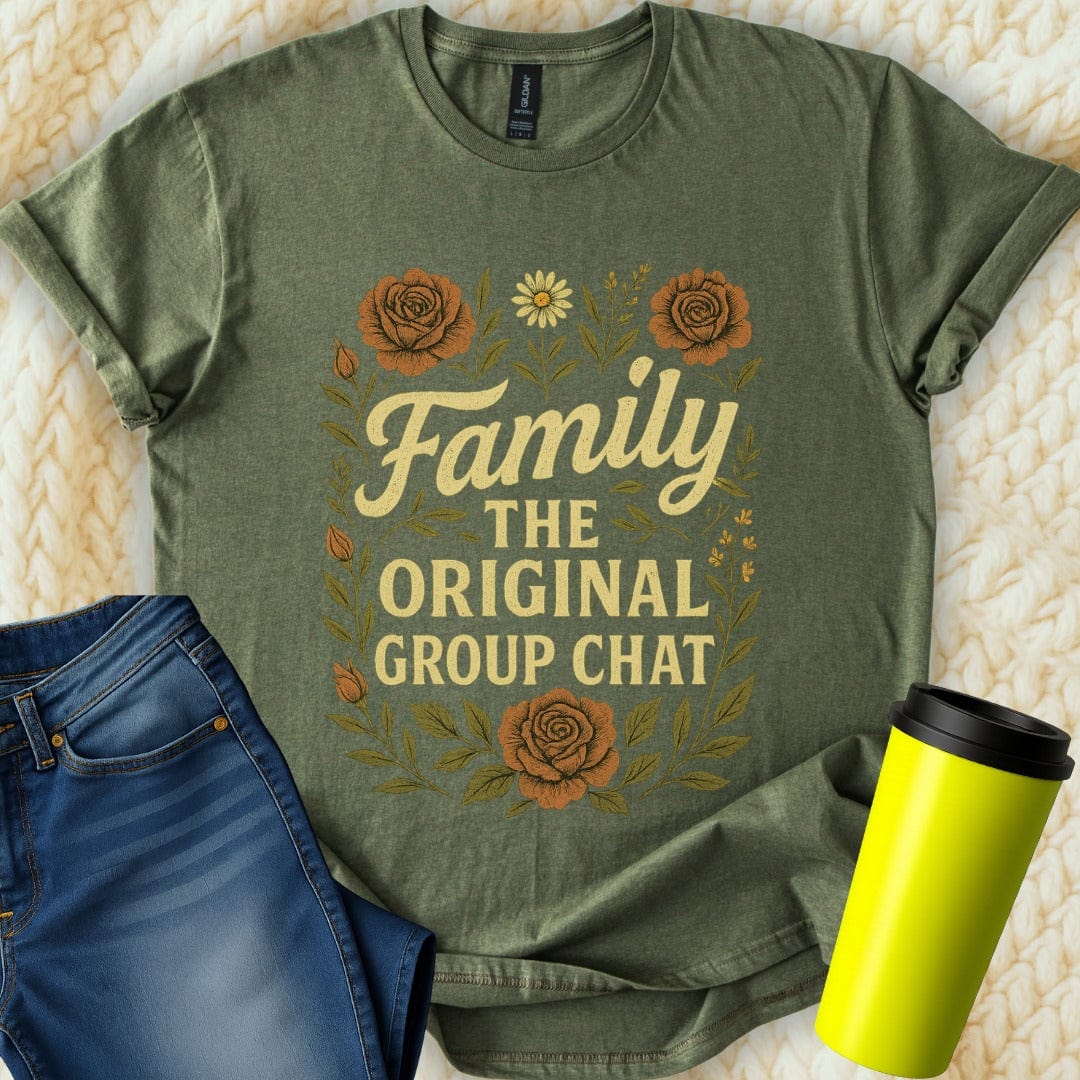 The Off Base T-Shirt S / Military Green Family Original Group Chat T-Shirt