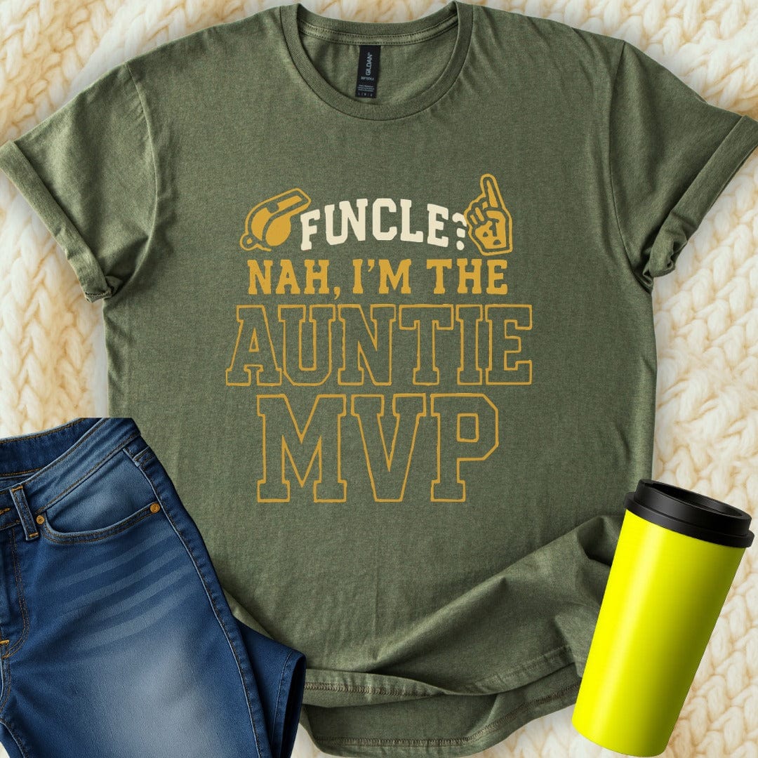 MyDesigns T-Shirt S / Military Green Funcle Auntie MVP T-Shirt