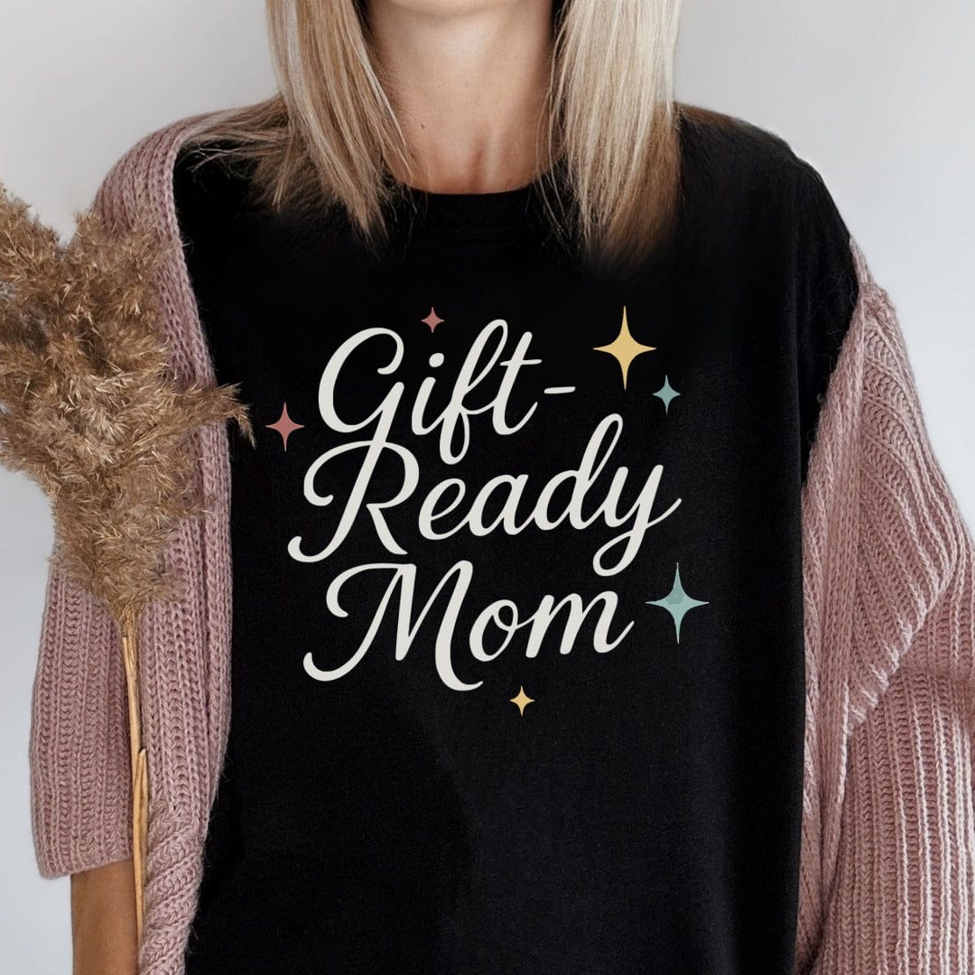 MyDesigns T-Shirt Gift Ready Mom T-Shirt