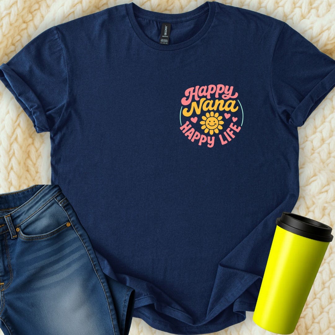 MyDesigns Physical Item Happy Nana Happy Life With Heart Design Apparel T-Shirt