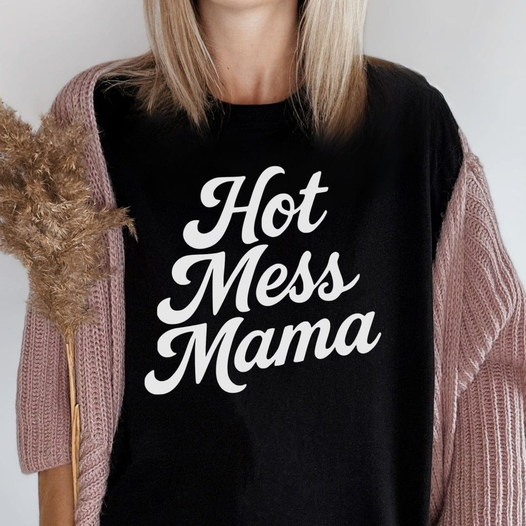 MyDesigns T-Shirt Hot Mess Mama Funny T-Shirt