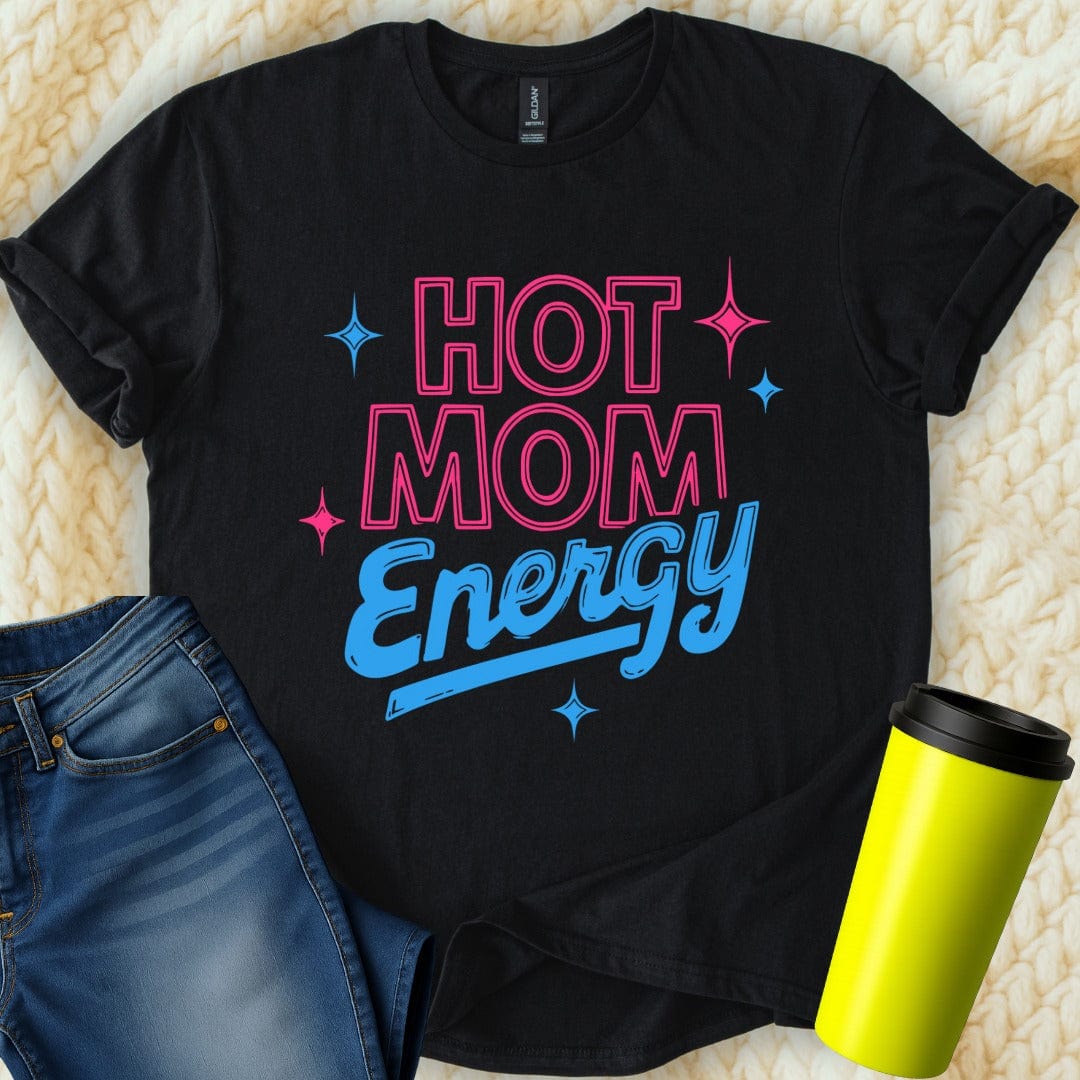 MyDesigns T-Shirt S / Black Hot Mom Energy T-Shirt