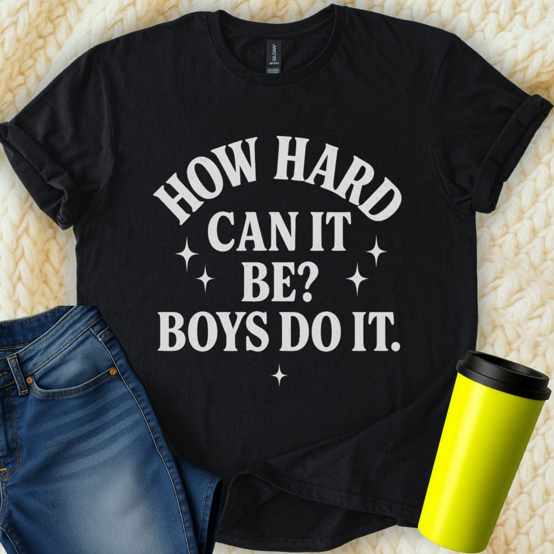 The Off Base T-Shirt S / Black How Hard Can It Be T-Shirt