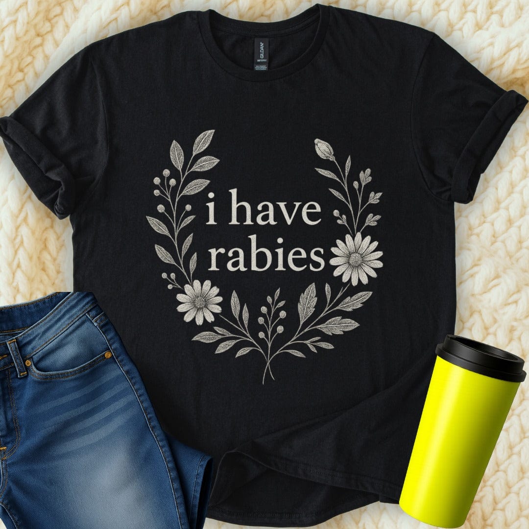 The Off Base T-Shirt S / Black I Have Rabies T-Shirt