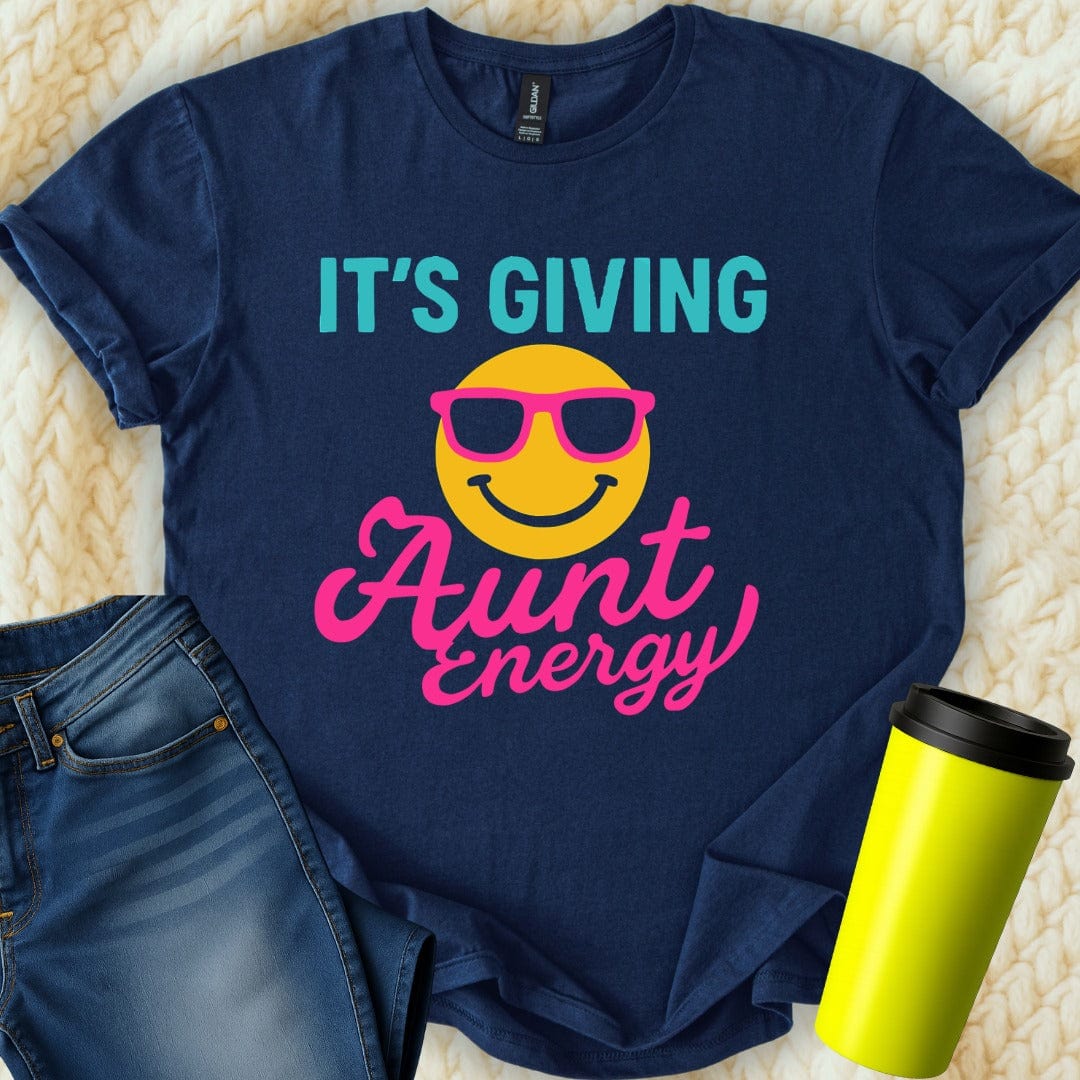 MyDesigns T-Shirt S / Navy It's Giving Aunt Energy T-Shirt