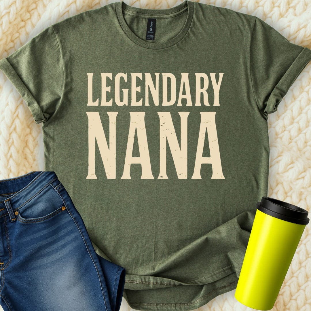 MyDesigns Physical Item Legendary Nana Gift Idea for Grandmother Awesome T-Shirt
