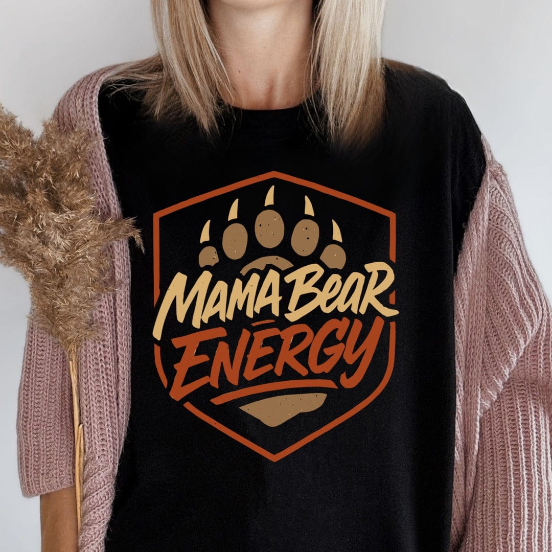 MyDesigns Physical Item Mama Bear Energy Design Stylish T-Shirt