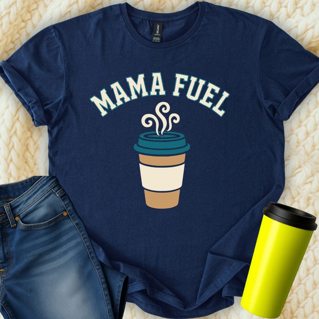 MyDesigns T-Shirt S / Navy Mama Fuel Coffee T-Shirt