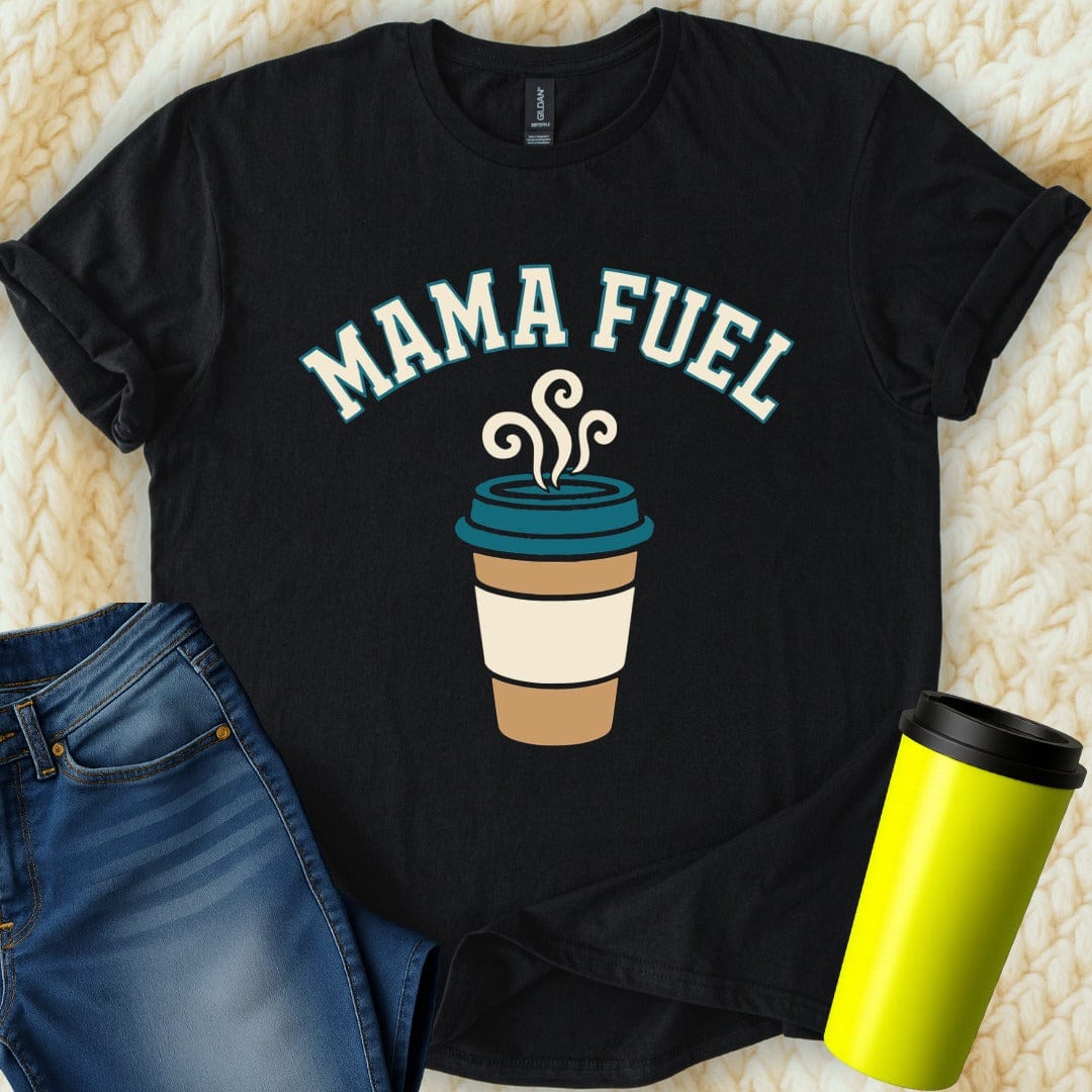 MyDesigns T-Shirt S / Black Mama Fuel Coffee T-Shirt