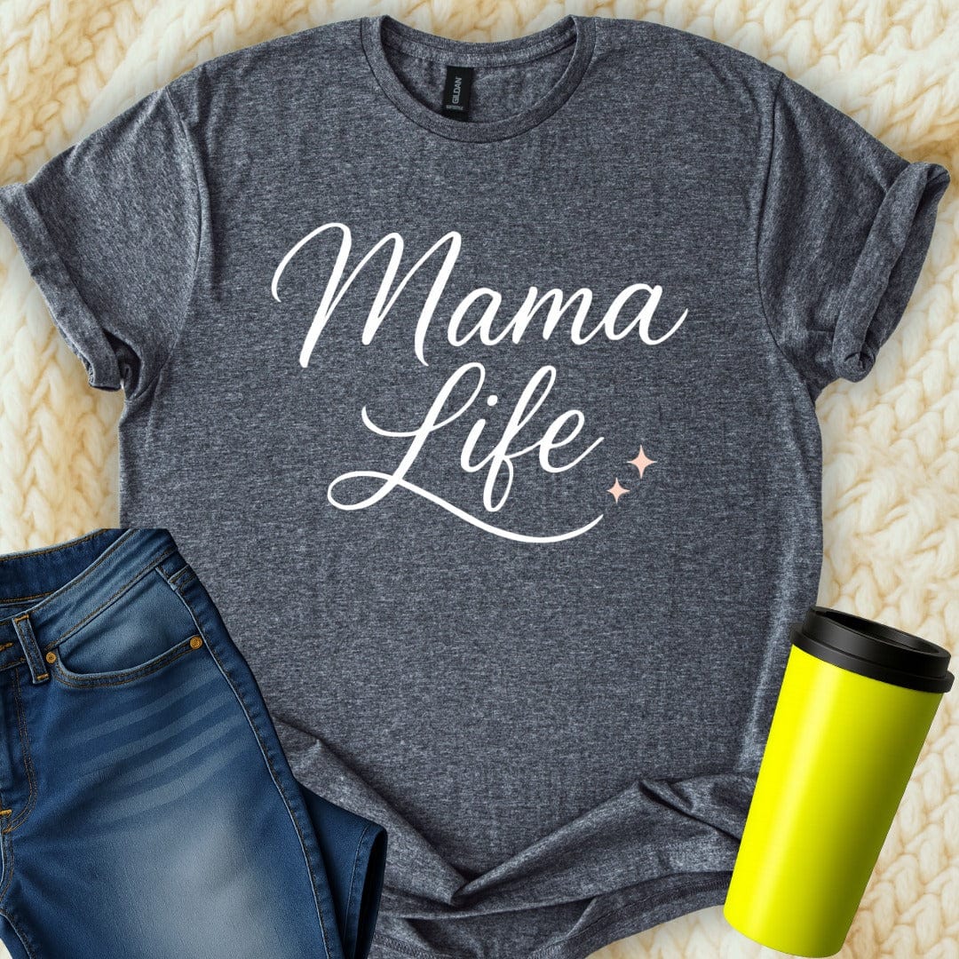 MyDesigns T-Shirt S / Dark Heather Mama Life T-Shirt