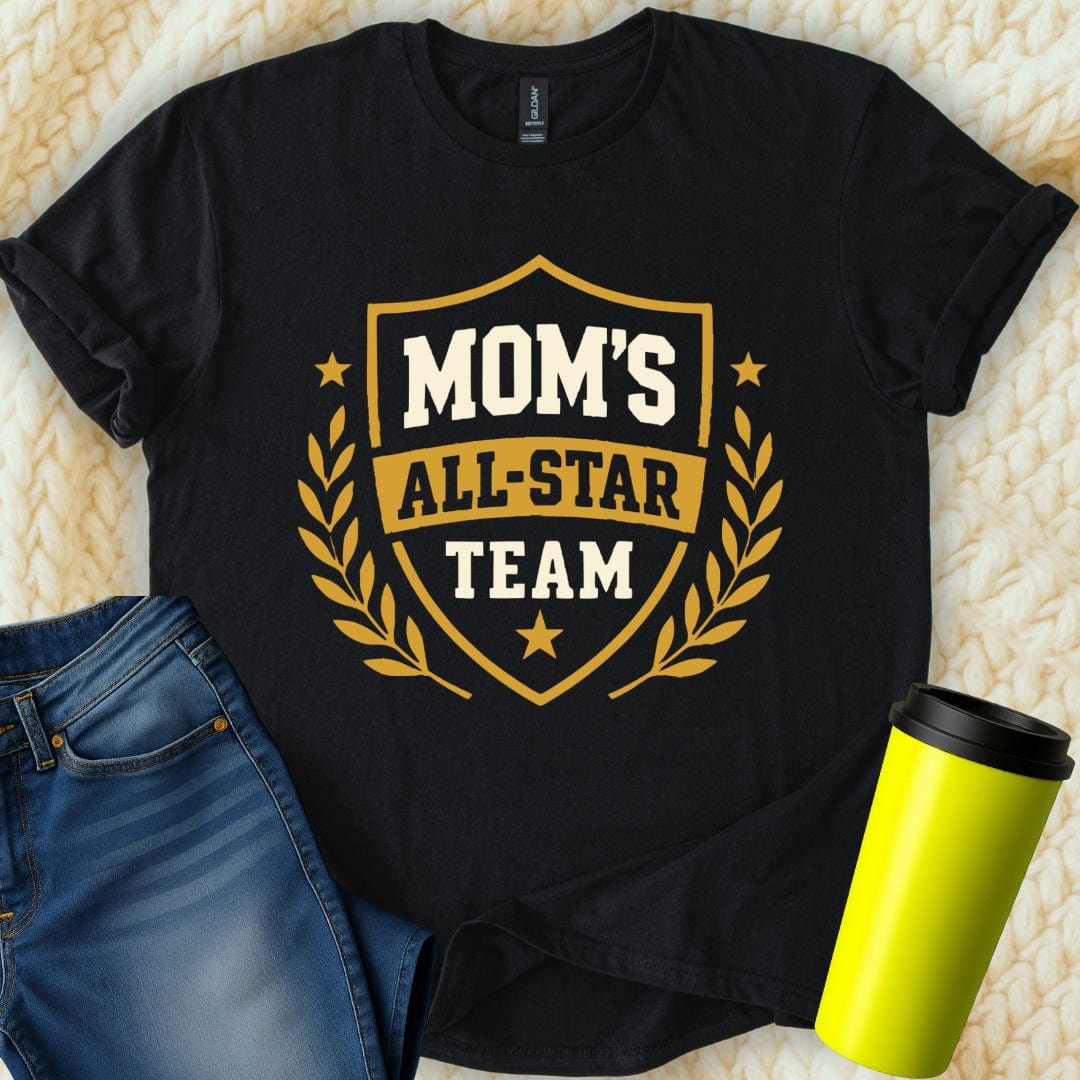 MyDesigns T-Shirt S / Black Mom's All-Star Team T-Shirt