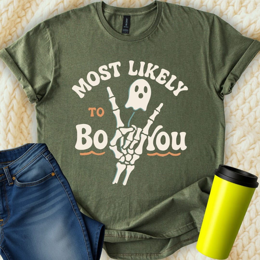 MyDesigns T-Shirt S / Military Green Most Likely To Boo You T-Shirt