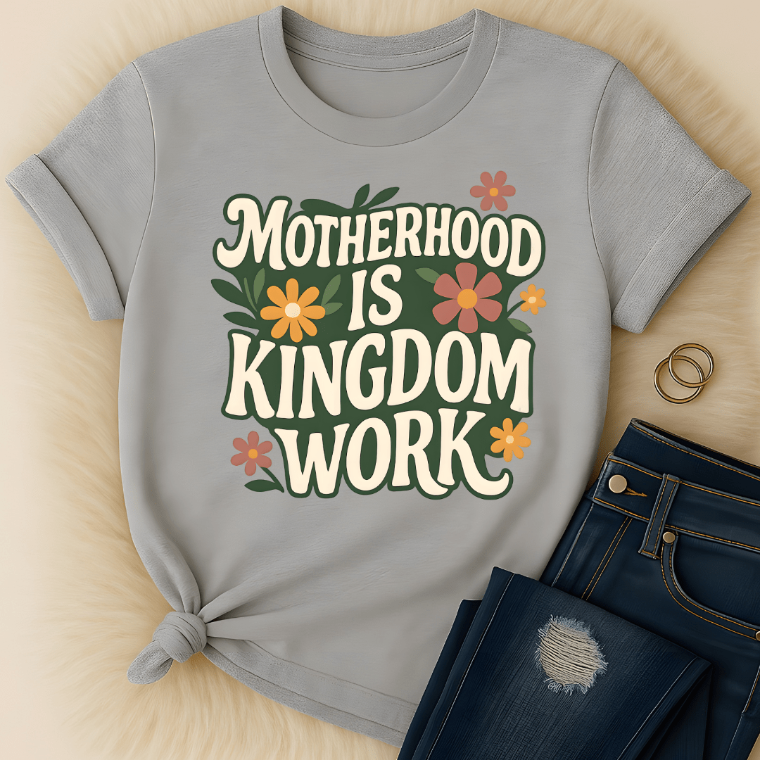 Printify T-Shirt Motherhood is Kingdom T-Shirt