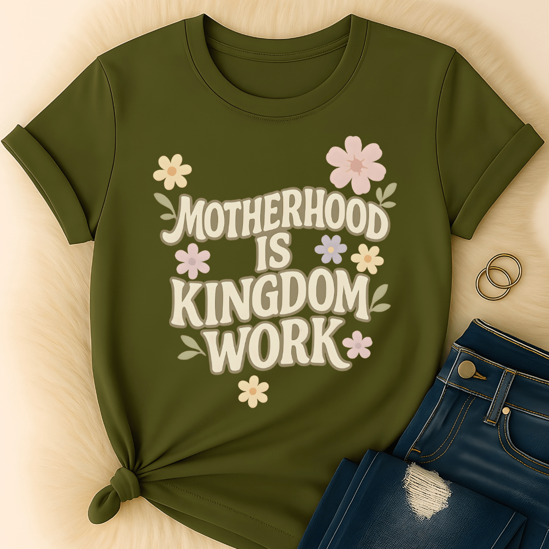 Printify T-Shirt Motherhood is Kingdom T-Shirt