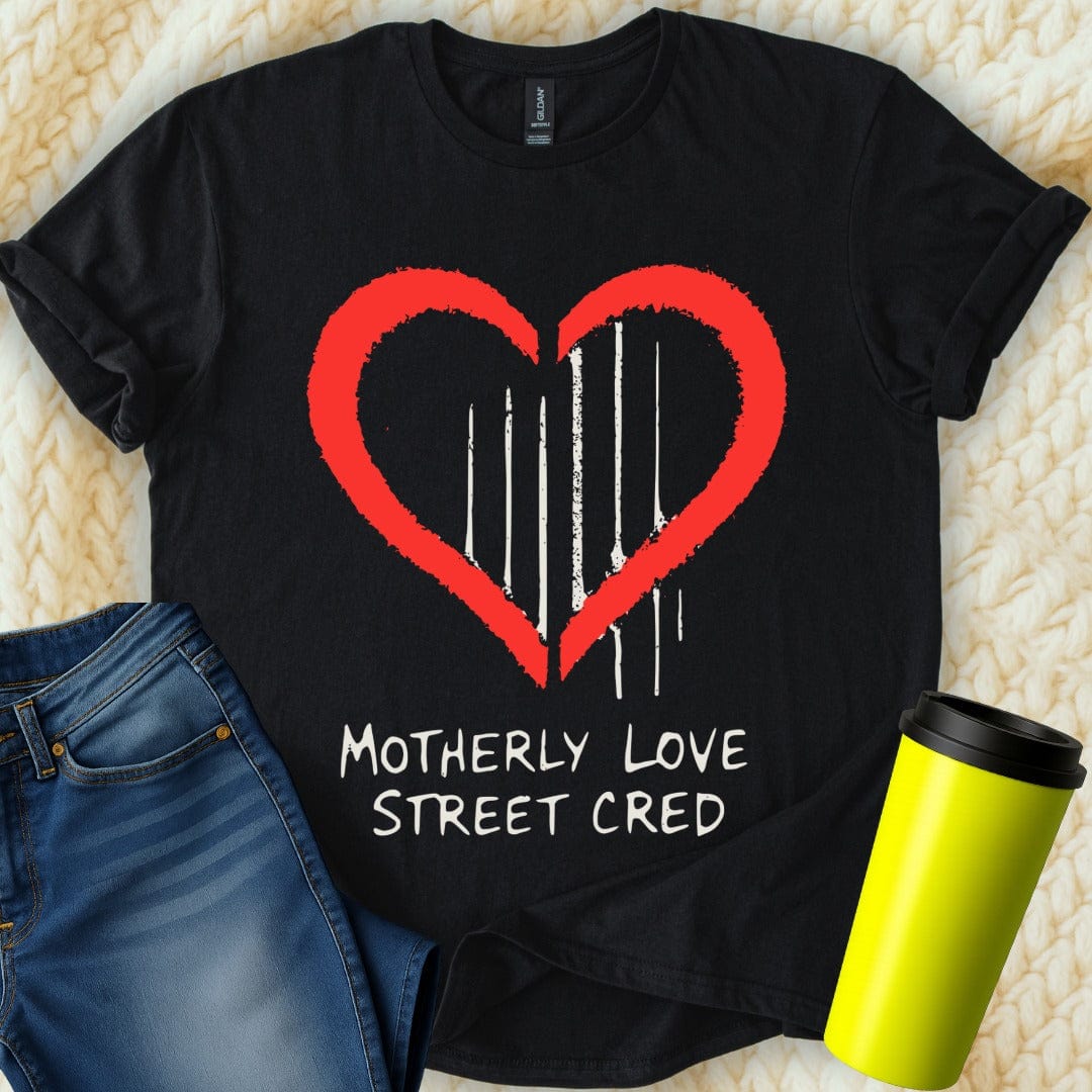MyDesigns Physical Item Motherly Love Heart with Street Cred T-Shirt