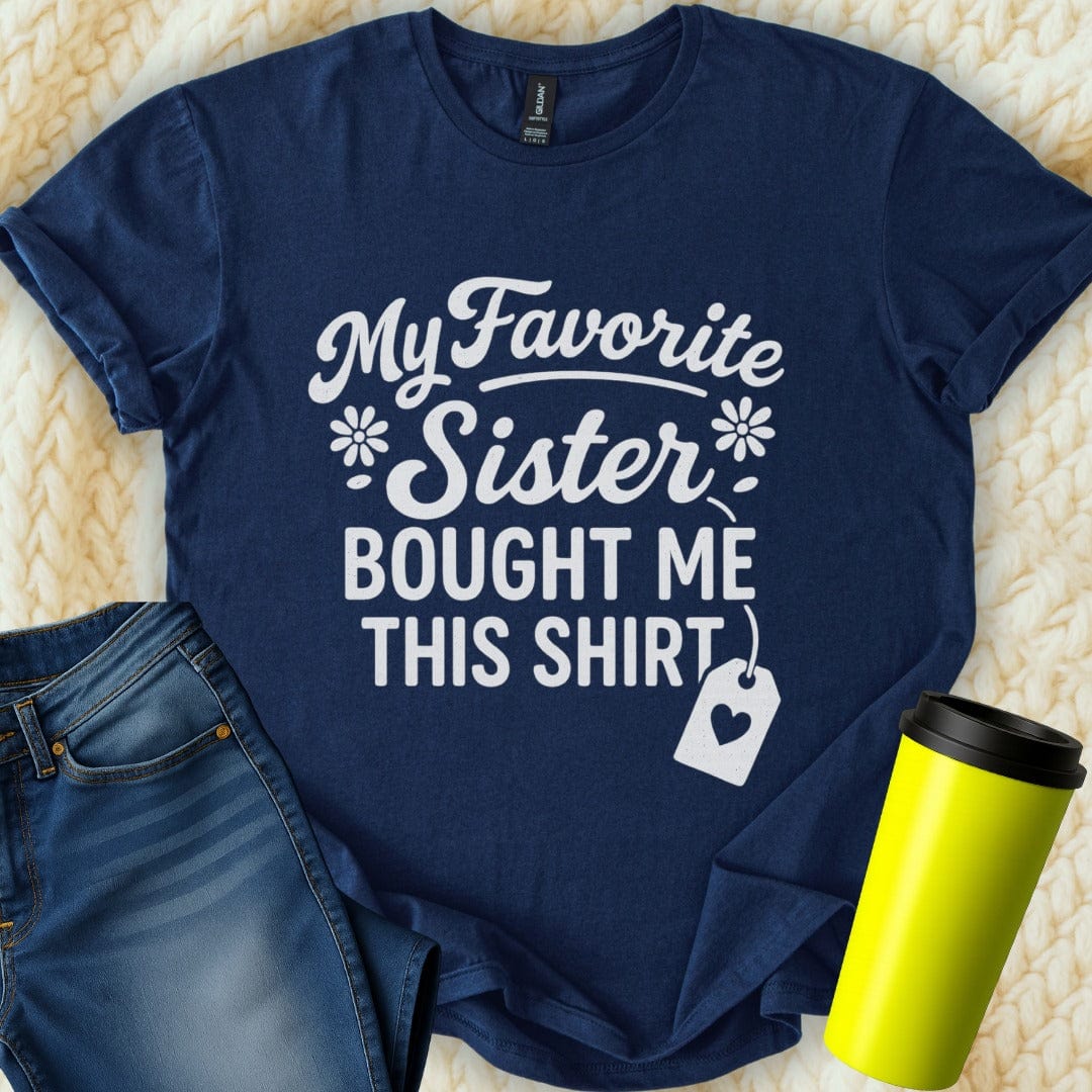 The Off Base T-Shirt S / Navy My Favorite Sister T-Shirt