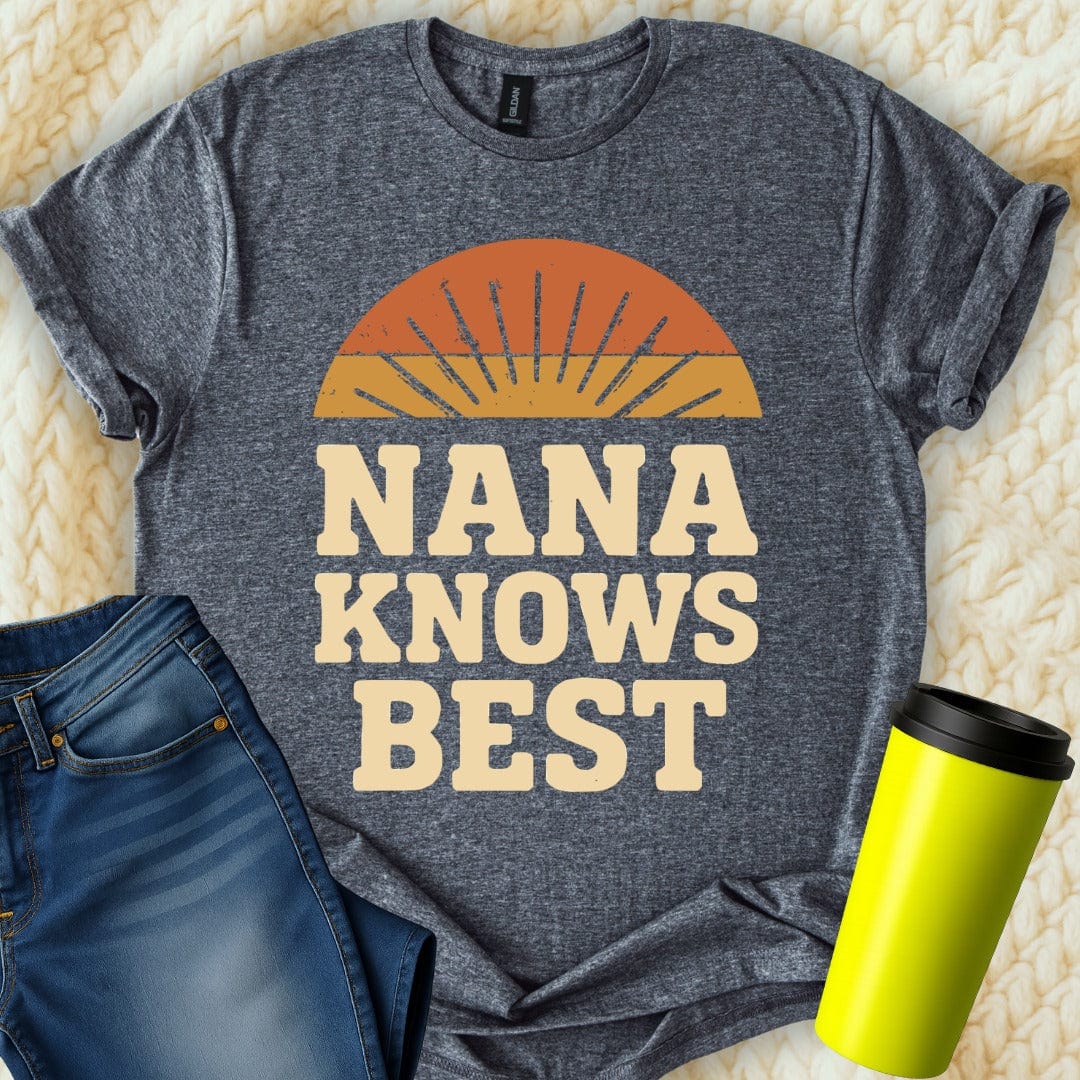 MyDesigns Physical Item Nana Knows Best Awesome Retro Design Vintage T-Shirt