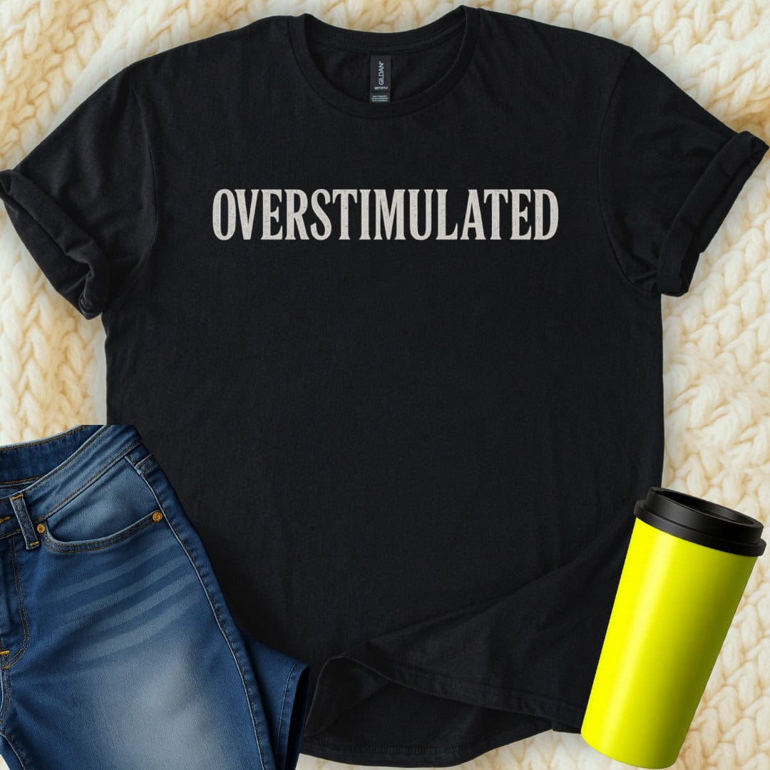 The Off Base T-Shirt S / Black Overstimulated T-Shirt