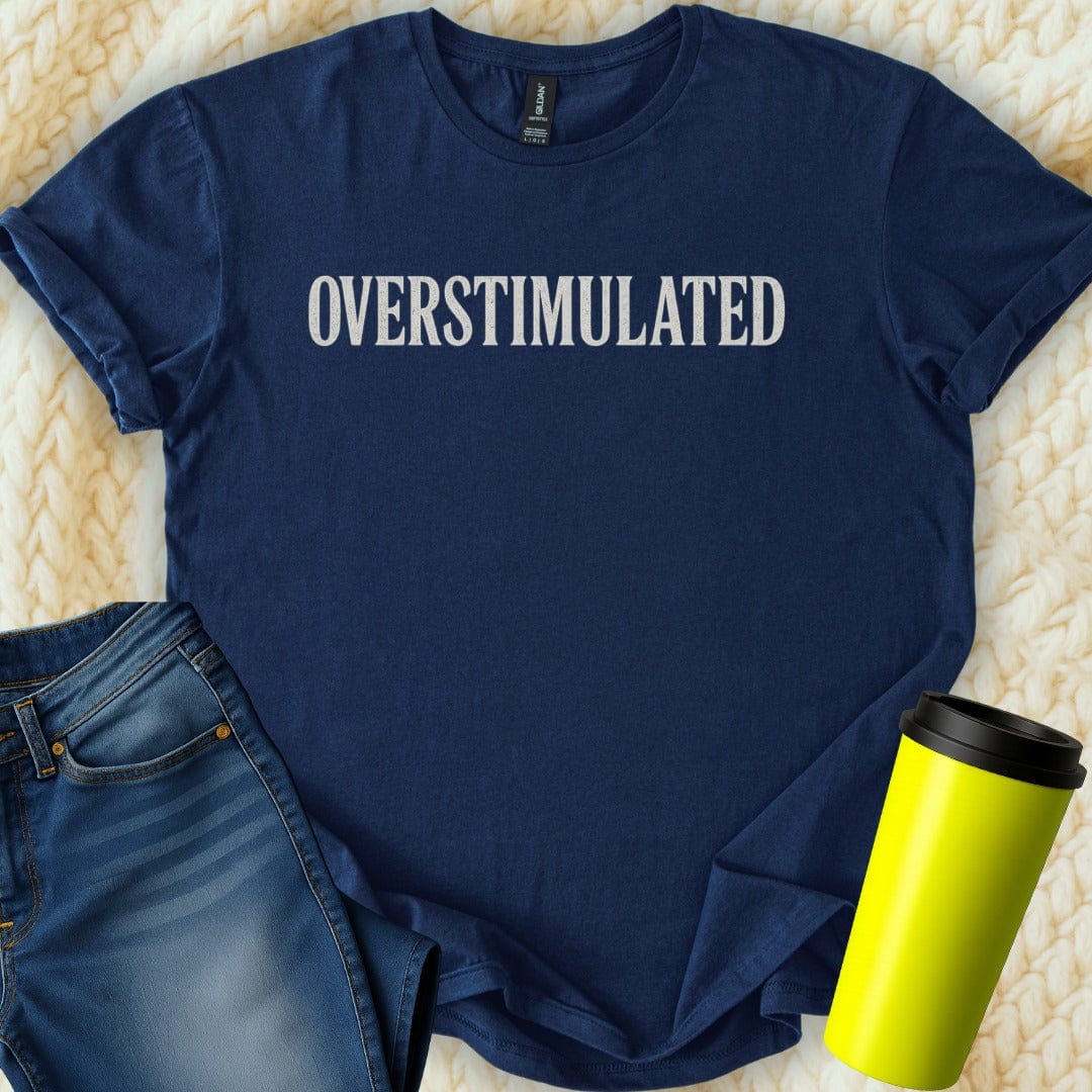 The Off Base T-Shirt S / Navy Overstimulated T-Shirt