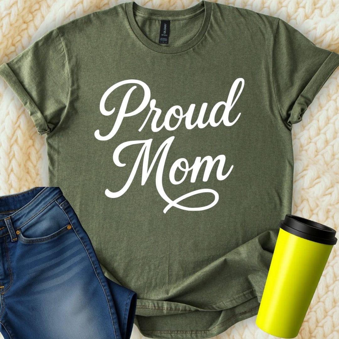 MyDesigns T-Shirt S / Military Green Proud Mom T-Shirt