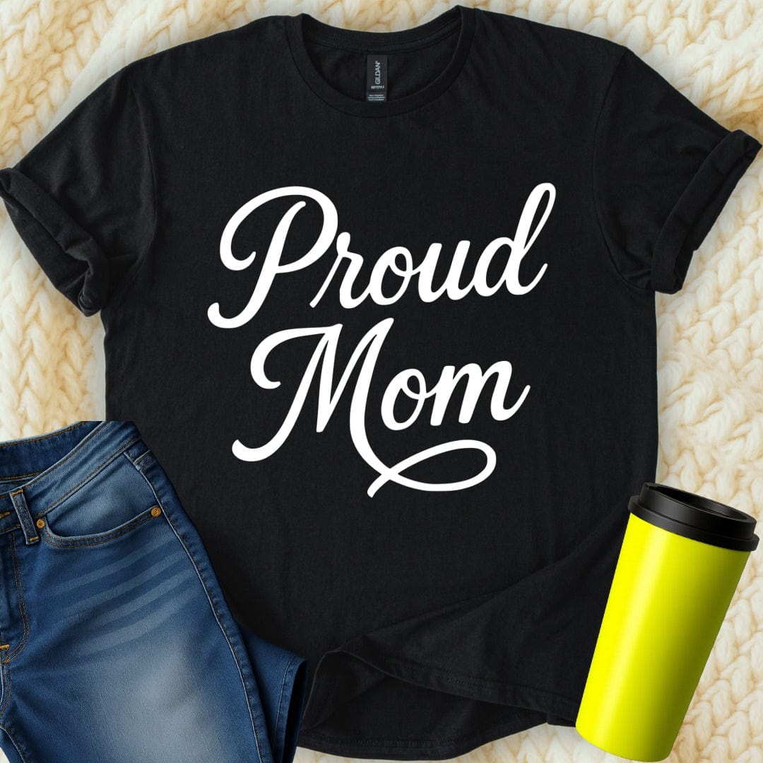 MyDesigns T-Shirt S / Black Proud Mom T-Shirt