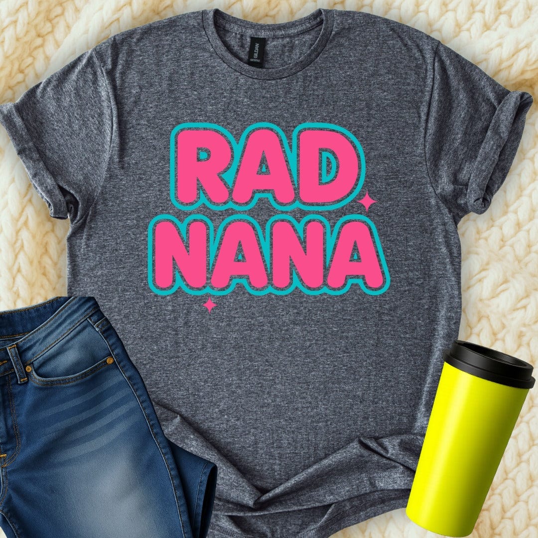 MyDesigns Physical Item Rad Nana Graphic Design for Cool Grandmothers T-Shirt