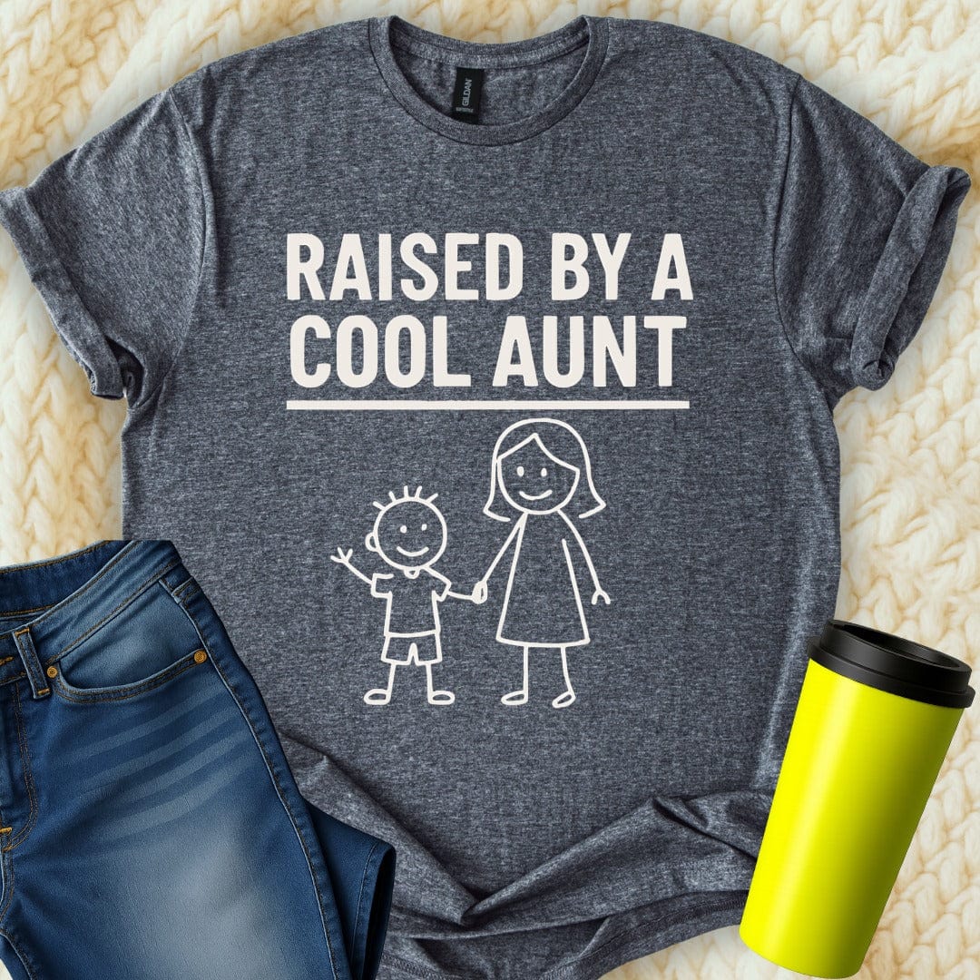 MyDesigns T-Shirt S / Dark Heather Raised by a Cool Aunt T-Shirt