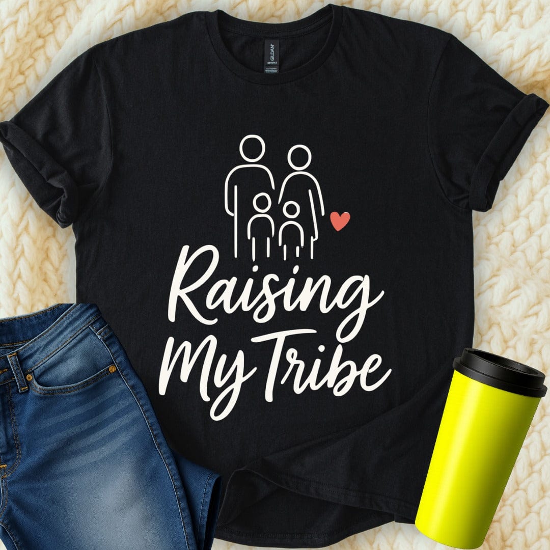 MyDesigns T-Shirt S / Black Raising My Tribe T-Shirt