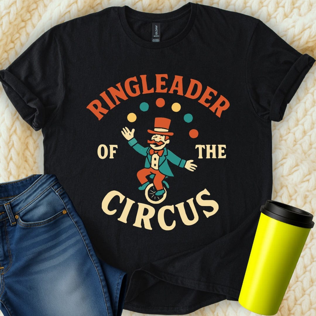 MyDesigns T-Shirt S / Black Ringleader of The Circus T-Shirt