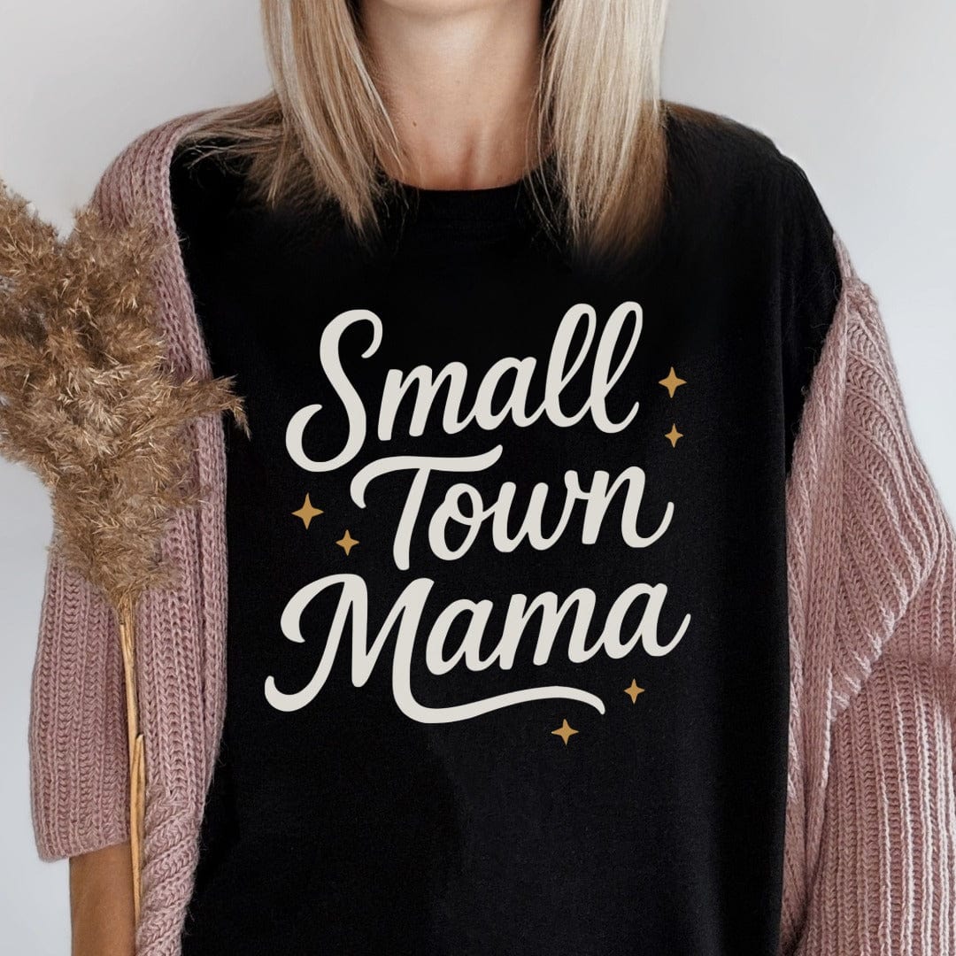 MyDesigns T-Shirt Small Town Mama Graphic Design Apparel For Mom T-Shirt