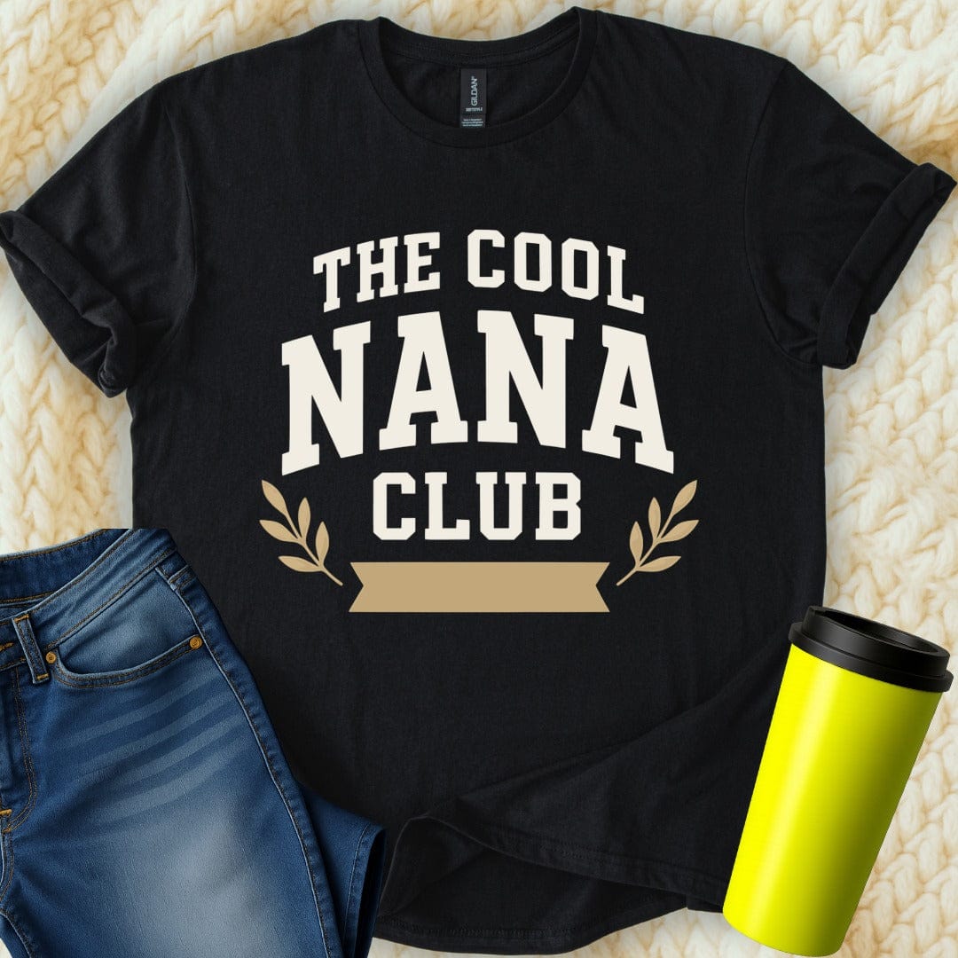 MyDesigns Physical Item The Cool Nana Club Graphic Design Novelty Style T-Shirt