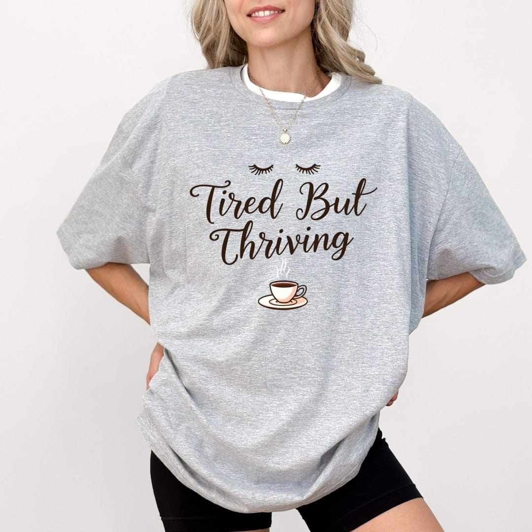 Printify T-Shirt Tired but Thriving Mom T-Shirt