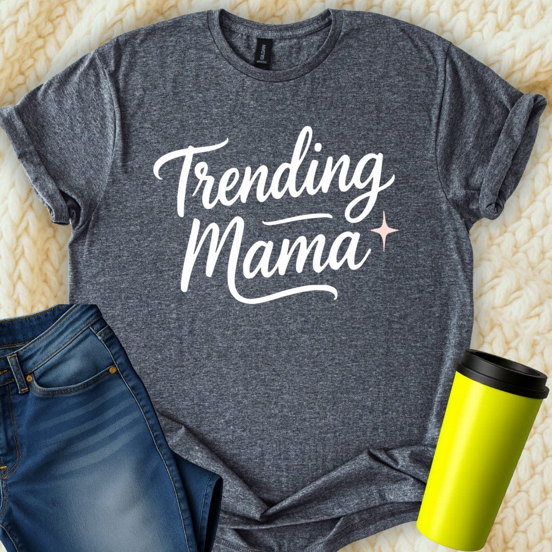 MyDesigns T-Shirt S / Dark Heather Trending Mama T-Shirt