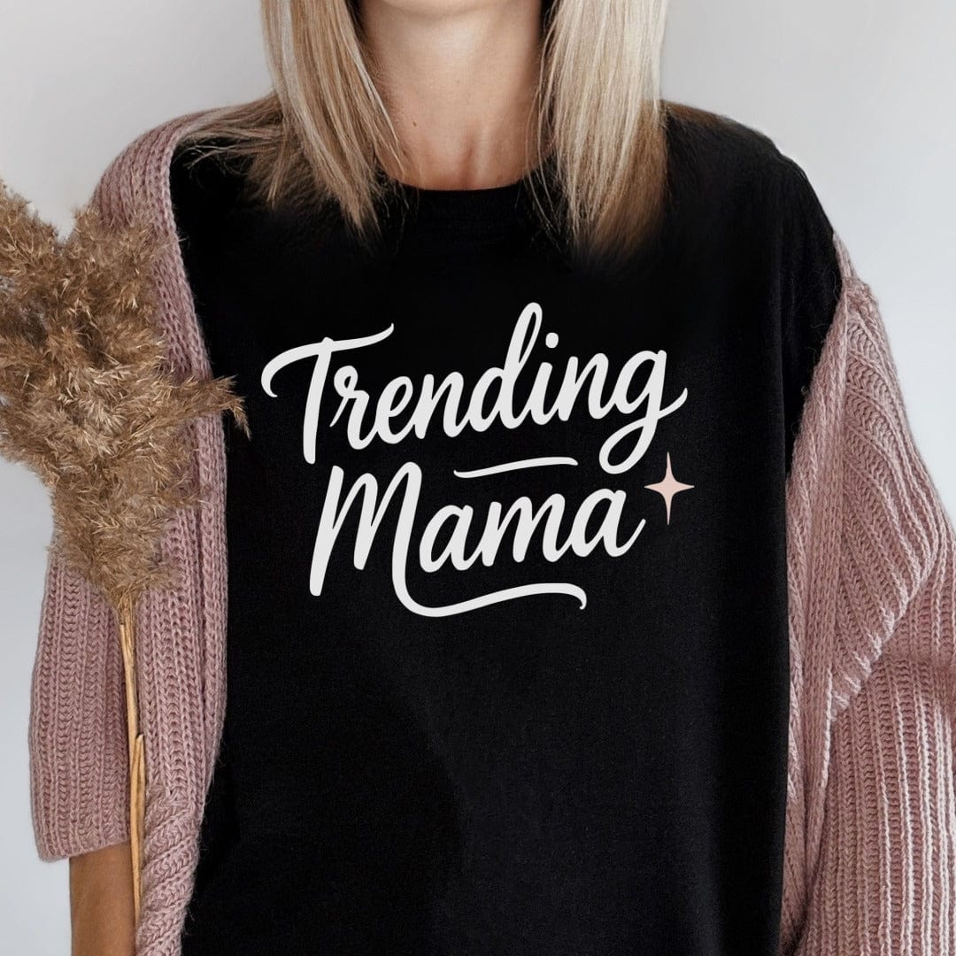 MyDesigns T-Shirt Trending Mama T-Shirt