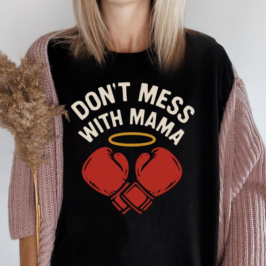 MyDesigns Physical Item Untitled Project - Dont Mess With Mama Boxing Gloves T-Shirt