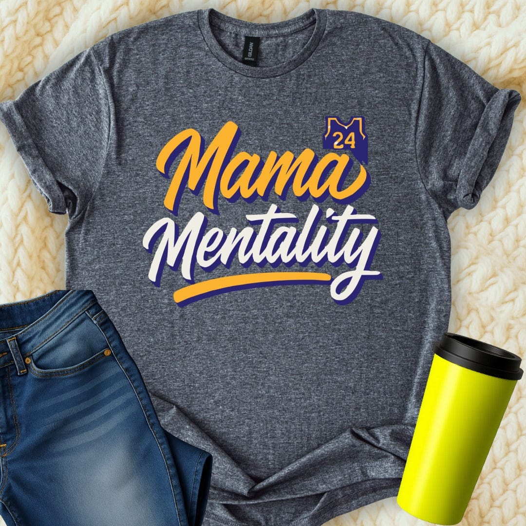 MyDesigns Physical Item Untitled Project - Mama Mentality Twenty Four Design T-Shirt