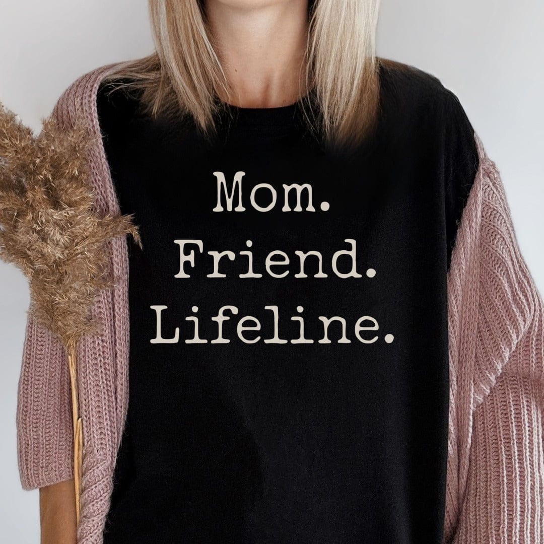 MyDesigns Physical Item Untitled Project - Mom Friend Lifeline Graphic T-Shirt