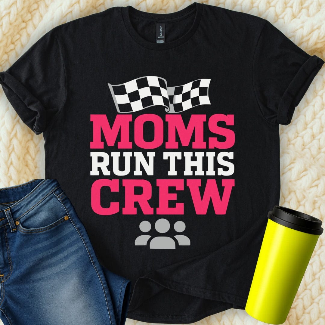 MyDesigns Physical Item Untitled Project - Moms Run This Crew Design Graphic T-Shirt