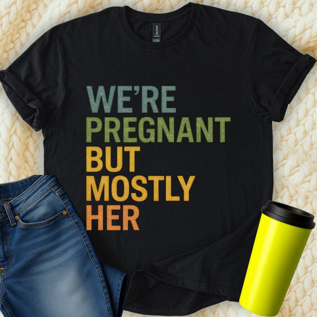 Printify T-Shirt Black / S We're Pregnant but... T-Shirt